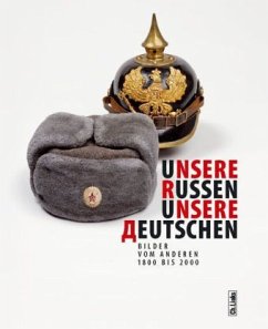 Unsere Russen - Unsere Deutschen Cover Unsere Russen - Unsere Deutschen