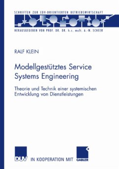 Modellgestütztes Service Systems Engineering - Klein, Ralf