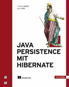 Java Persistence mit Hibernate - Bauer, Christian;King, Gavin