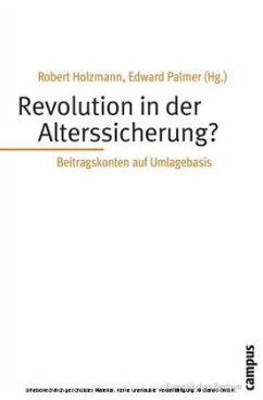Revolutionen in der Alterssicherung - Holzmann, Robert / Palmer, Edward (Hgg.)