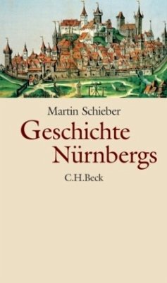 Geschichte Nürnbergs - Schieber, Martin