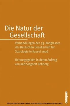 Die Natur der Gesellschaft, 2 Bde. m. CD-ROM - Rehberg, Karl-Siegbert (Hrsg.)