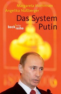 Das System Putin - Mommsen, Margareta; Nußberger, Angelika