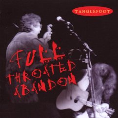 Full Throatet Abandon - Tanglefoot