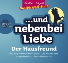 Cover Der Hausfreund / ...und nebenbei Liebe, Audio-CDs, Staffel 1 Folge.6