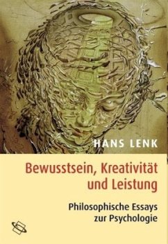 Bewusstsein, Kreativität und Leistung - Lenk, Hans