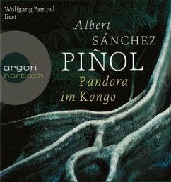 Pandora im Kongo - Sánchez Piñol, Albert