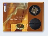 Die Kraft der Räucherrituale, m. Räucherschale u. -Kegeln