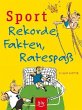 Sport - Rekorde, Fakten, Ratespaß - Bild 1