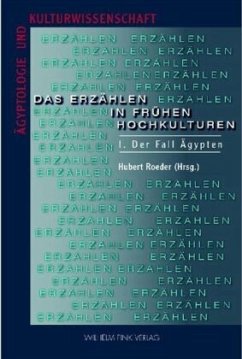 Das Erzählen in frühen Hochkulturen - Roeder, Hubert (Hrsg.)