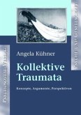 Kollektive Traumata