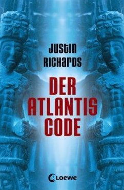 Der Atlantis Code - Richards, Justin
