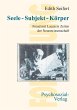 Seele - Subjekt - Körper - Bild 1