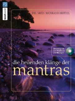 Die heilenden Klänge der Mantras, m. Audio-CD - Heitel, Mohani