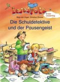 Die Schuldetektive und der Pausengeist