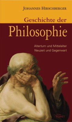 Geschichte der Philosophie - Hirschberger, Johannes