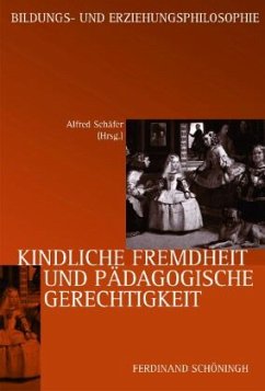 Kindliche Fremdheit und pägagogische Gerechtigkeit - Schäfer, Alfred (Hrsg.)