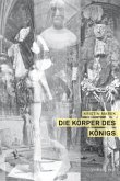 Die Körper des Königs