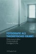 Fotografie als theoretisches Objekt - Bild 1