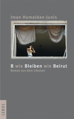 B wie Bleiben wie Beirut - Humaidan-Junis, Iman