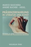 Präsenzerfahrung in Literatur und Kunst