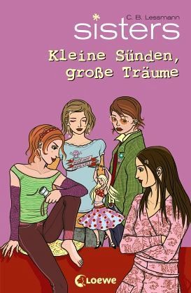 Kleine Sünden, große Träume / sisters Bd.13