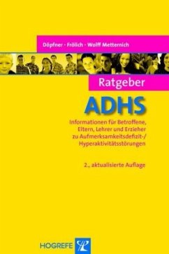 Ratgeber ADHS - Wolff Metternich, Tanja;Döpfner, Manfred;Frölich, Jan