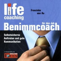 Benimm Coach für den Job - Au, Franziska von