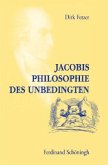 Jacobis Philosophie des Unbedingten