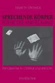 Sprechende Körper - Poetik der Ansteckung