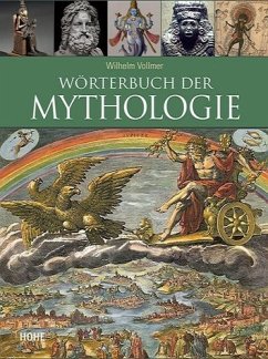 Wörterbuch der Mythologie - Vollmer, Wilhelm