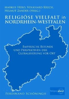 Religiöse Vielfalt in Nordrhein-Westfalen - Krech, Volkhard;Hero, Markus