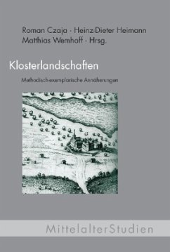 Klosterlandschaften - Czaja, Roman / Heimann, Heinz-Dieter / Wernhoff, Matthias (Hrsg.)