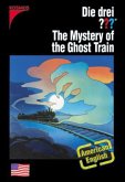 Die drei ???, The Mystery of the Ghost Train