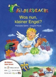 Was nun, kleiner Engel? - Gehm, Franziska; Paule, Irmgard