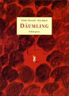 Däumling - Perrault, Charles; Battut, Eric