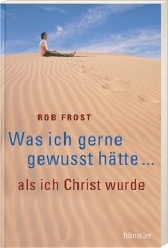 Was ich gerne gewusst hätte ... - Frost, Rob