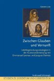 Zwischen Glauben und Vernunft Zwischen Glauben und Vernunft
