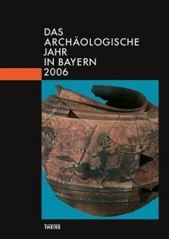 Das archäologische Jahr in Bayern