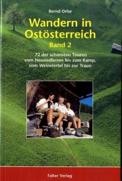 Wandern in Ostösterreich, Band 2 - Orfer, Bernd