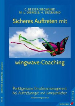Sicheres Auftreten mit wingwave-Coaching, m. CD-ROM - Besser-Siegmund, Cora; Dierks, Marie-Luise; Siegmund, Harry