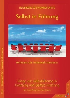 Selbst in Führung - Dietz, Ingeborg;Dietz, Thomas