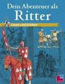 Dein Abenteuer als Ritter