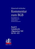 Schuldrecht (SchuldR): Allgemeiner Teil, 2 Bde. / Historisch-kritischer Kommentar zum BGB 2