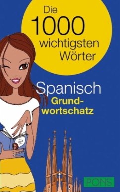 Cover PONS Die 1000 wichtigsten Wörter Spanisch, Grundwortschatz