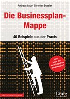 Die Businessplan-Mappe - Lutz, Andreas / Bussler, Christian
