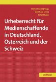 Urheberrecht für Medienschaffende in Deutschland, Österreich und der Schweiz