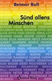 Sünd allens Minschen