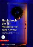 Macht hoch die Tür, Die Bilder zum Buch, 1 CD-ROM Macht hoch die Tür, Die Bilder zum Buch, 1 CD-ROM