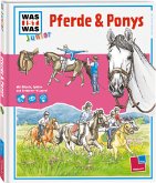Pferde & Ponys / Was ist was junior Bd.5
